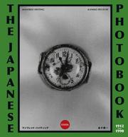 The Japanese Photobook, 1912-1990