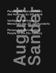 Persecuted/Persecutors. People of the 20th Century