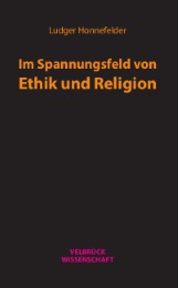 Im Spannungsfeld von Ethik und Religion - Cover