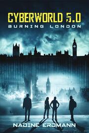 CyberWorld 5.0: Burning London