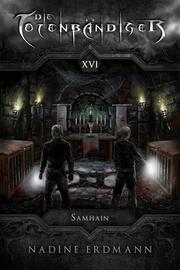 Die Totenbändiger - Band 16: Samhain