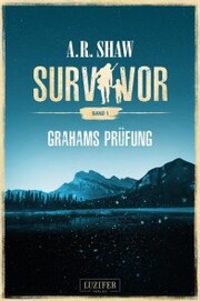 GRAHAMS PRÜFUNG (Survivor)