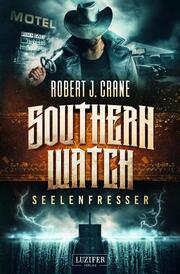 Southern Watch - Seelenfresser