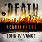 VERNICHTUNG (The Death 3)