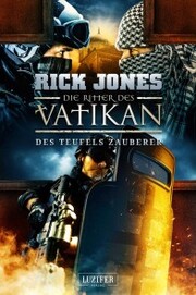 DES TEUFELS ZAUBERER (Die Ritter des Vatikan 12) - Cover