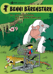 Benni Bärenstark Bd. 14: Auf den Spuren des weißen Gorillas