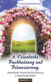 9. Elisabeths Buchhaltung und Bilanzierung. Vereinfachte Theorie der Buchführung in Regenbogenfarben - Cover