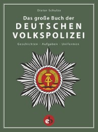 Das grosse Buch der deutschen Volkspolizei