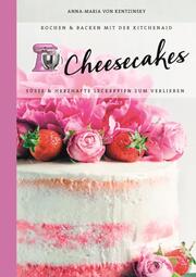 Kochen & Backen mit der KitchenAid - Cheesecakes