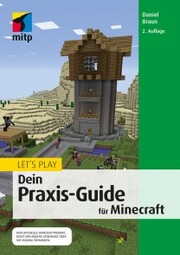 Let's Play. Dein Praxis-Guide für Minecraft - Cover