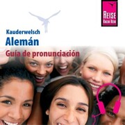 Kauderwelsch Guía de pronunciación Alemán - palabra por palabra