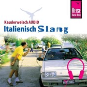 Reise Know-How Kauderwelsch AUDIO Italienisch Slang