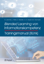 Trainingsmanual/Blended Learning von Informationskompetenz (BLInk)
