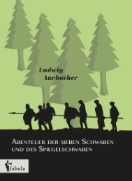 Abenteuer der sieben Schwaben und des Spiegelschwaben - Cover