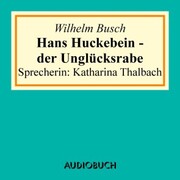 Hans Huckebein - der Unglücksrabe - Cover