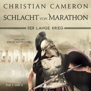 Der lange Krieg: Schlacht von Marathon (Teil 1 von 2)