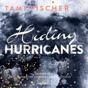 Hiding Hurricanes (ungekürzt) - Cover