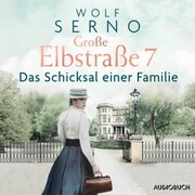 Große Elbstraße 7 (Band 1) - Das Schicksal einer Familie