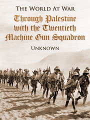 Through Palestine with the Twentieth Machine Gun Squadron - Cover