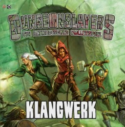 Dungeonslayers Klangwerk