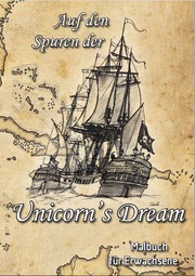 Auf den Spuren der Unicorn's Dream