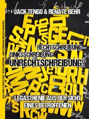 Rechtschreibung - Linksschreibung - Unrechtschreibung? - Cover