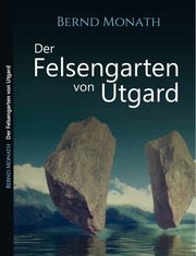Der Felsengarten von Utgard