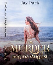 The Murder of Regina August