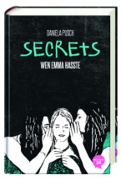Secrets - Wen Emma hasste von Daniela Pusch (gebundenes Buch)