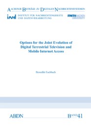 Options for the Joint Evolution of Digital Terrestrial Television and Mobile Int