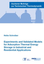 Experiments and Validated Models for Adsorption Thermal Energy Storage in Industrial and Residential Applications