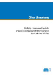 Lindqvist-Hexavanadat-basierte organisch-anorganische Hybridmaterialen als molekulare Schalter