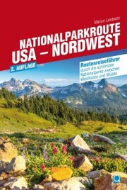 Nationalparkroute USA - Nordwest