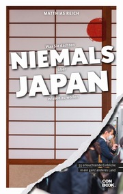 Was Sie dachten, NIEMALS über JAPAN wissen zu wollen