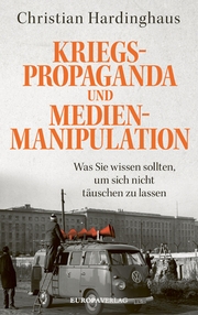Kriegspropaganda und Medienmanipulation - Cover