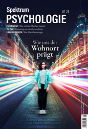 Spektrum Psychologie 1/2024 - Wie uns der Wohnort prägt - Cover