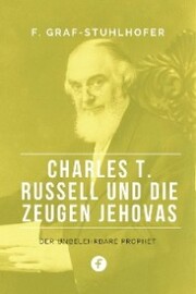 Charles T. Russell und die Zeugen Jehovas - Cover