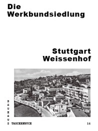 Die Werkbundsiedlung Stuttgart Weissenhof - Cover
