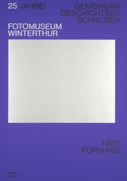 25 Jahre! Fotomuseum Winterthur - Cover