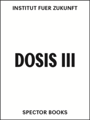 Institut für Zukunft. DOSIS III