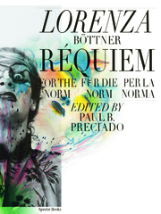 Lorenza Böttner. Requiem für die Norm / Requiem for the Norm / Rèquiem per la no