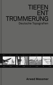 Tiefenenttrümmerung/Clearing the Depths
