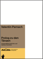 Valentin Parnach. Prolog zu den Tänzen