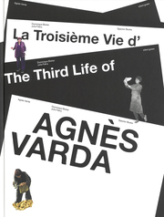 La Troisième Vie dAgnès Varda / The Third Life of Agnès Varda