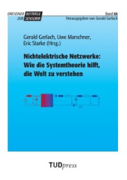 Nichtelektrische Netzwerke: Wie die Systemtheorie hilft, die Welt zu verstehen - Cover