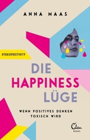 Die Happiness-Lüge - Cover