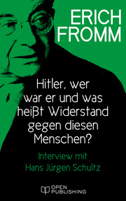 Hitler - wer war er und was heißt Widerstand gegen diesen Menschen? Interview mit Hans Jürgen Schultz