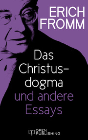 Das Christusdogma und andere Essays