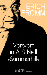 Vorwort in A. S. Neill 'Summerhill'
