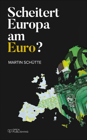 Scheitert Europa am Euro?